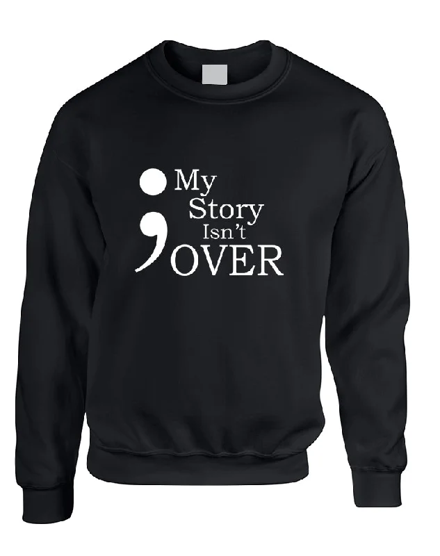 Adult Sweatshirt My Story Isn't Over Semicolon Top Hoodie with Sequins Glamorous Eye-catching