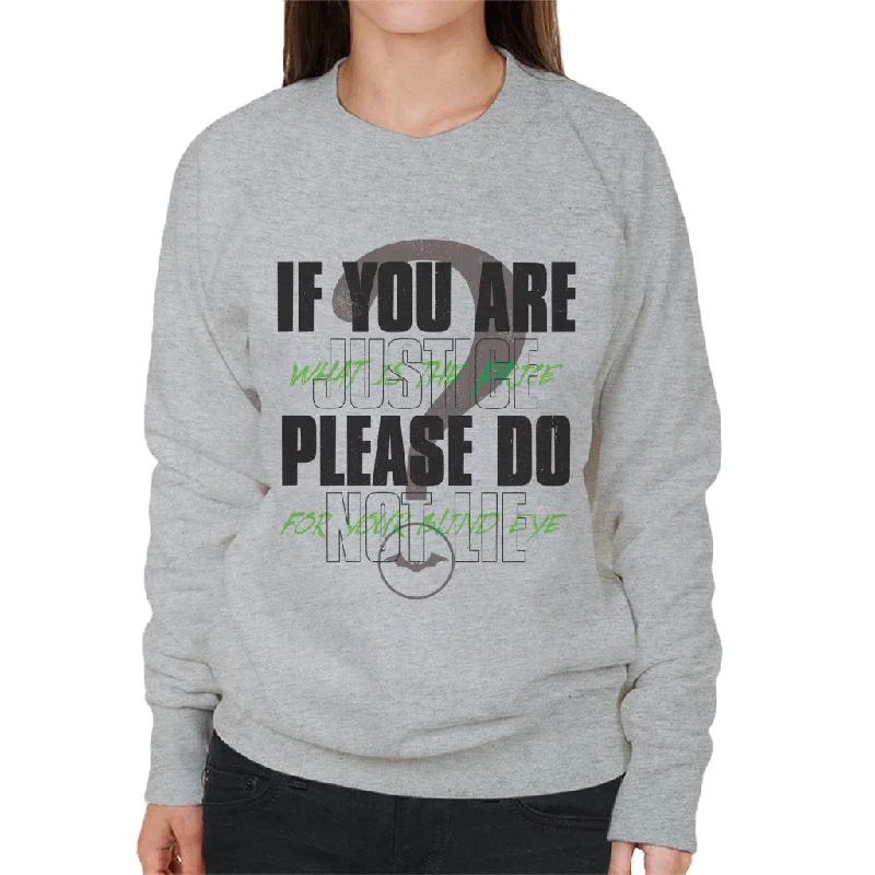 The Batman Riddler If You Are Justice Please Do Not Lie Women's Sweatshirt Hoodie with Rolled Sleeves Casual Relaxed