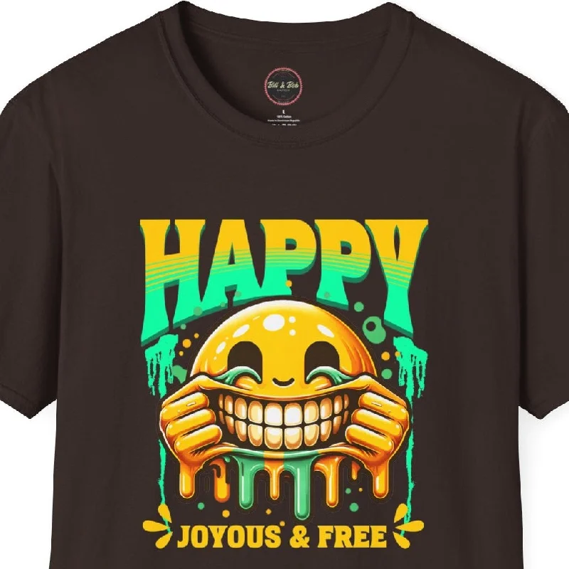 Happy Joyous and Free Unisex Softstyle T-Shirt Satin Fabric Silk Fabric Chiffon Fabric