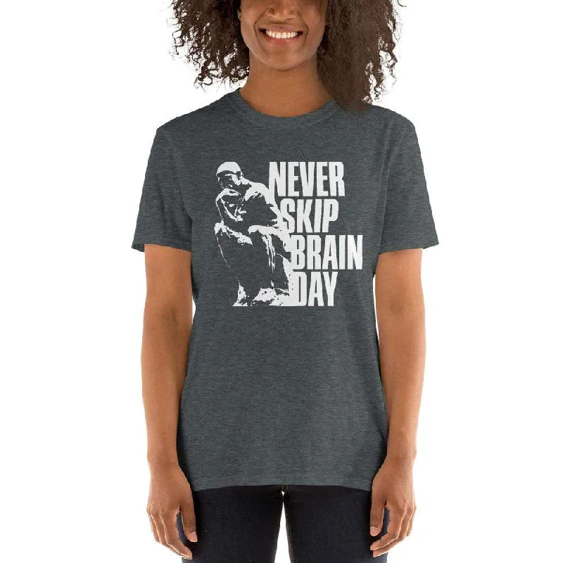 Never skip brain day - Premium T-Shirt Cotton Fabric Linen Fabric Terry Fabric